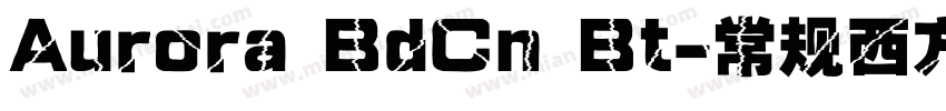Aurora BdCn Bt-常规西方字体转换